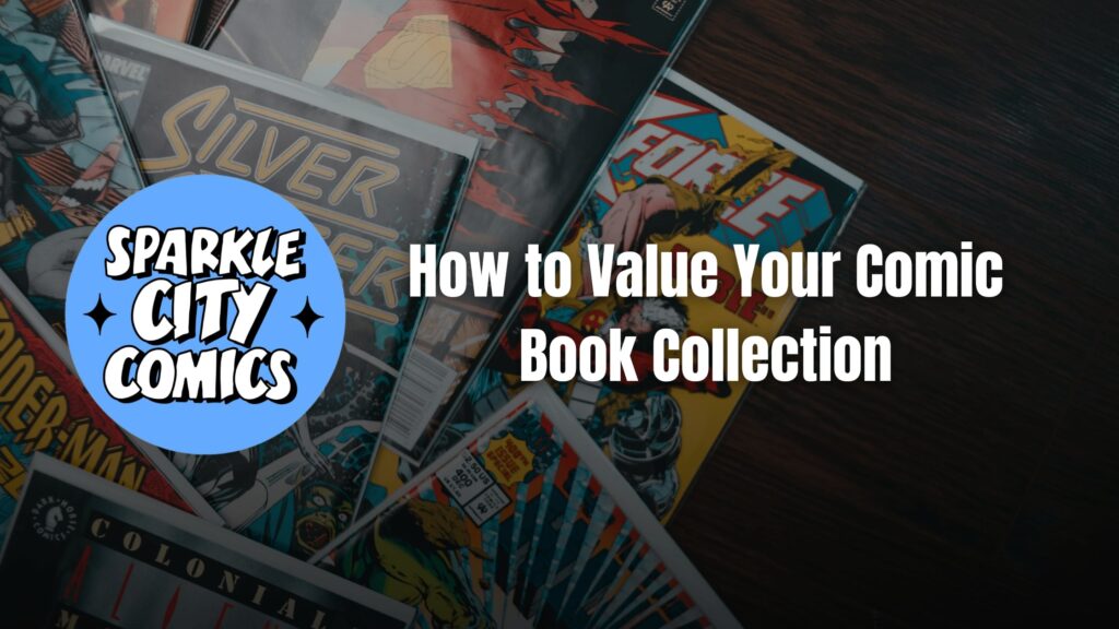 How to value your comic book collection